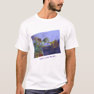 Net als Miles... T-shirt