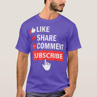Net als Share Subscribe Commentaar Video Livestrea T-shirt