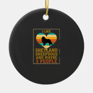 Net als Shetland Sheepdogs Misschien Mensen Hond H Keramisch Ornament