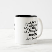 Net als vader als Daughter Oh Crap Tweekleurige Koffiemok (Voorkant rechts)