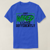 Net bekabeld een beetje grappig ADHD-reclame T-shirt (Design voorkant)
