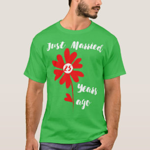 Net getrouwd 25 jaar geleden familie bruiloft vrou t-shirt