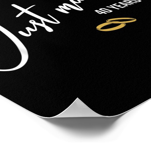 Net getrouwd 40 jaar geleden Grappig 40e bruiloft Poster (Hoek)