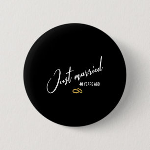 Net getrouwd 40 jaar geleden Grappig 40e bruiloft Ronde Button 5,7 Cm