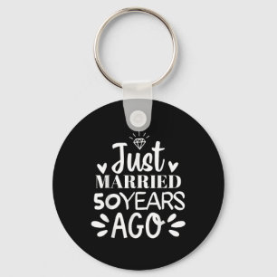 Net getrouwd 50 jaar geleden grappige 50ste bruilo sleutelhanger