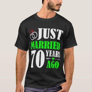 Net getrouwd 70 jaar geleden 70ste bruiloft Jubile T-shirt