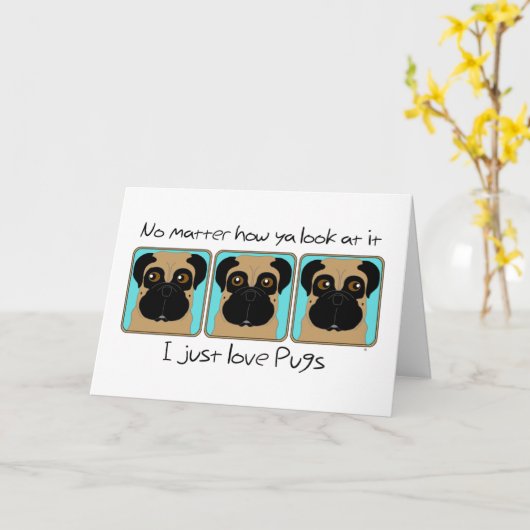 Net Love Pugs Quote en Funny Pugs die rondkijken Kaart (Gele Bloem)
