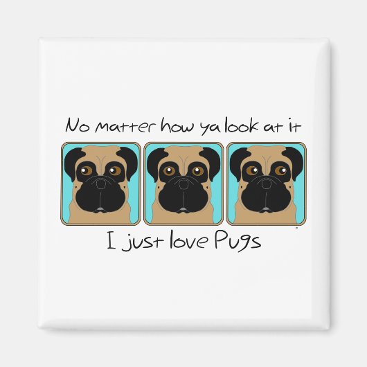 Net Love Pugs Quote en Funny Pugs die rondkijken Magneet (Voorkant)