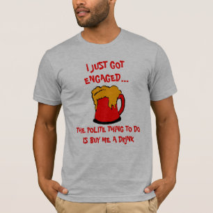 Net verloofd Drink Shirt