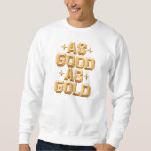 Net zo goed als het gouden witshirt trui (Voorkant)