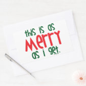 Net zo vriendelijk als ik krijg rechthoekige sticker (Envelop)