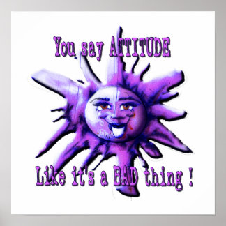 Net zoals de Attitude het Bad Sun Face Poster is