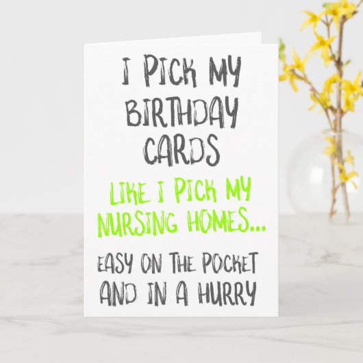 Net zoals ik mijn verpleeghuizen pik, grappige Bir Kaart (Gele Bloem)