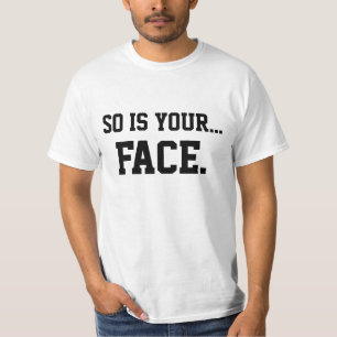 Net zoals je gezicht t-shirt