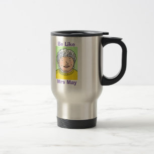 Net zoals Mrs May Travel Mug Reisbeker