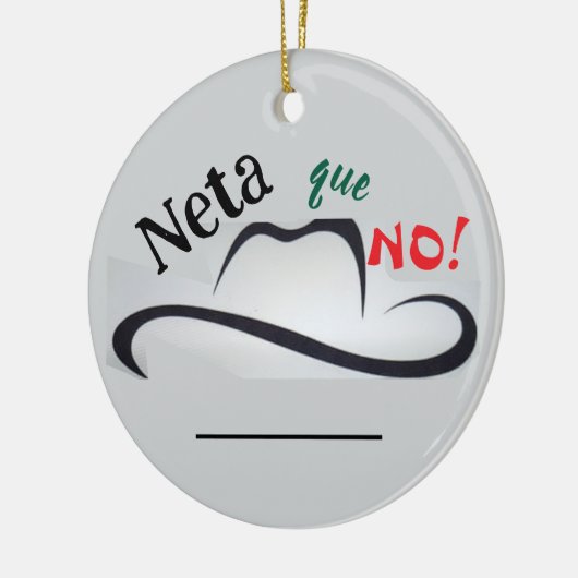 Neta que No! Keramisch Ornament (Links)
