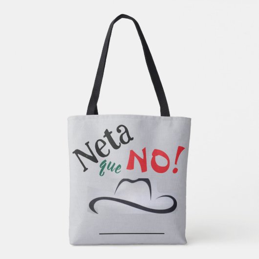 Neta que No! Tote Bag (Achterkant)