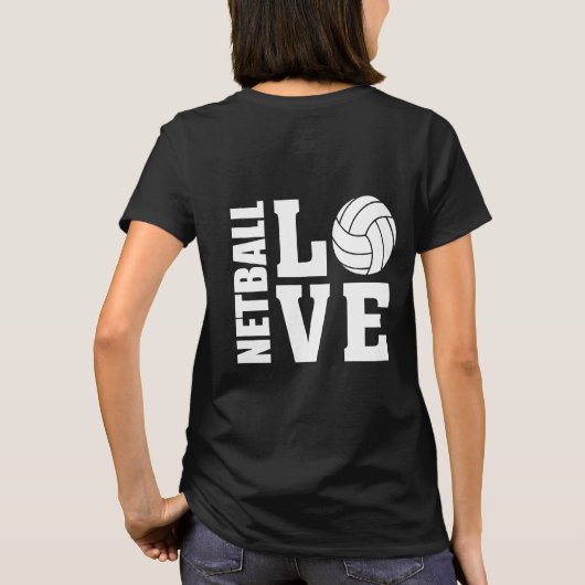 Netball-spelers Ultimate I Love Netball T-shirt (Achterkant)