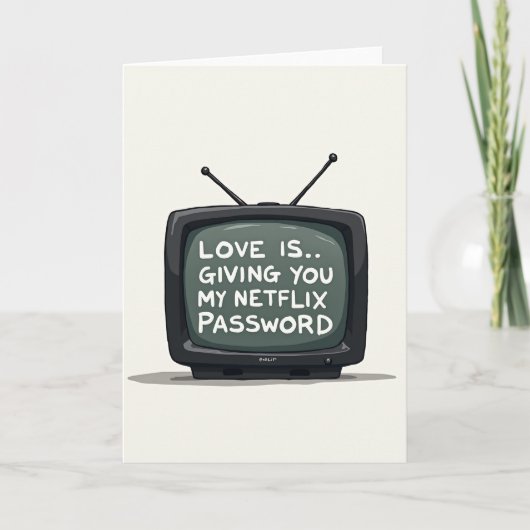 Netflix Password Sharing Love Card Kaart (Voorkant)