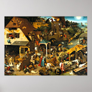 Netherlandish Proverbs, schilderij van Pieter Brue Poster