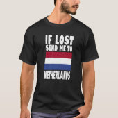 Netherlands Flag Design If lost send me to Nether T-shirt (Voorkant)
