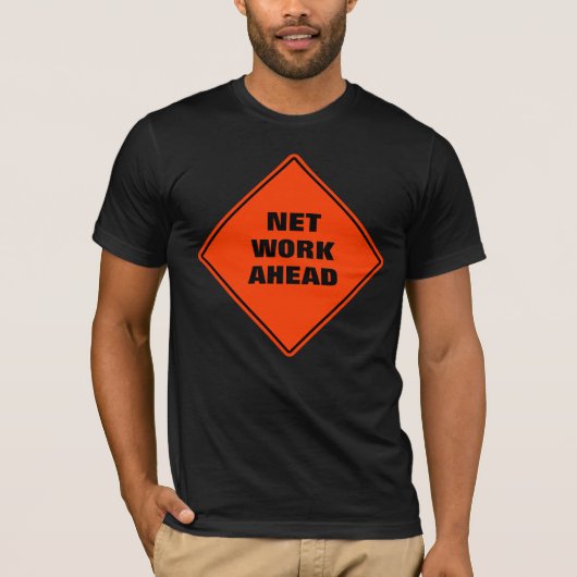 Netwerken vooruit grappig oranje waarschuwingsteke t-shirt (Voorkant)