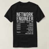 Network Engineer Hourly Rate Network Engineering T-shirt (Design voorkant)