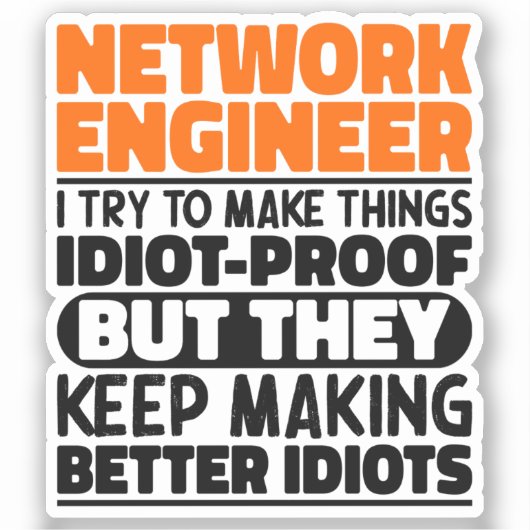 Network Engineer Ik probeer het Gezegde te maken Sticker (Voorkant)