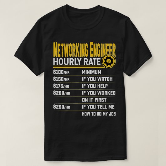 Networking Engineer Uourly Rate Funny Networking T T-shirt (Design voorkant)