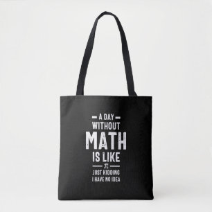 Neurie Wiskunde Leraar PI Natuurkunde Mathematicus Tote Bag