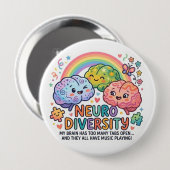 Neuro Diversiteit Grappige Pin knop Ronde Button 4,0 Cm (Voorkant /achterkant)