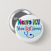 NEURO ICU "where SHUNT Happess" Ronde Button 5,7 Cm (Voorkant /achterkant)