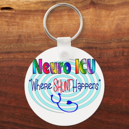 NEURO ICU "where SHUNT Happess" Sleutelhanger (Voorkant)