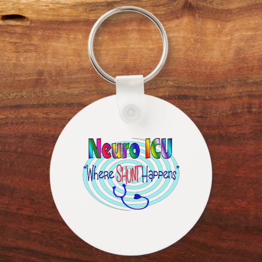 NEURO ICU "where SHUNT Happess" Sleutelhanger (Voorkant)