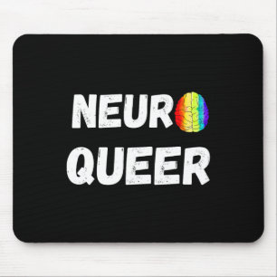 Neuro Queer! LGBTQ Gay Pride! Neurodiverse autisme Muismat