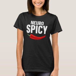 Neuro Spicy Neurologist T-shirt