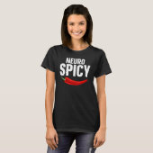 Neuro Spicy Neurologist T-shirt (Voorkant volledig)