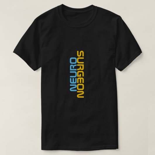 NEURO SURGEON T-SHIRT (Design voorkant)