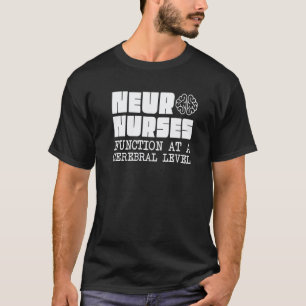 Neuro Verpleegkundigen Neurowetenschap Neurologie T-shirt