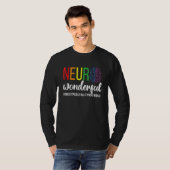 Neuro Wonderful Neurodiversity Autism Neurodiverge T-shirt (Voorkant volledig)