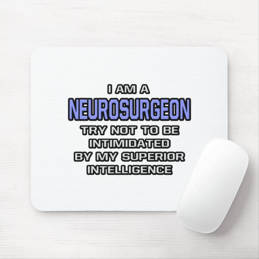 Neurochirurg grapt ... Superieure intelligentie Muismat (Met muis)