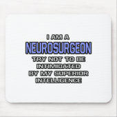 Neurochirurg grapt ... Superieure intelligentie Muismat (Voorkant)