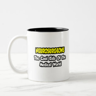 Neurochirurgen... Cool Kinder van Medische Wereld Tweekleurige Koffiemok