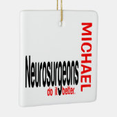 Neurochirurgen doen het beter keramisch ornament (Rechts)