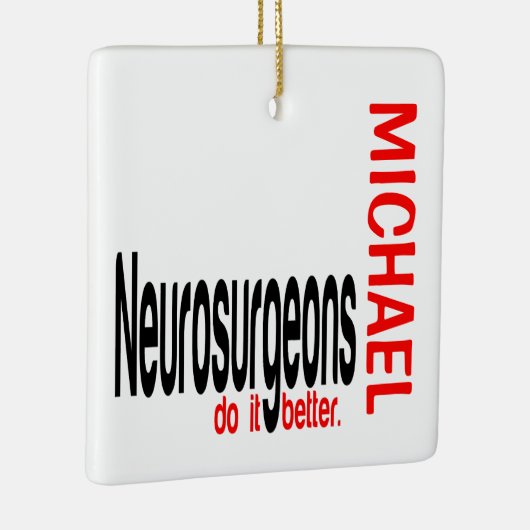 Neurochirurgen doen het beter keramisch ornament (Rechts)