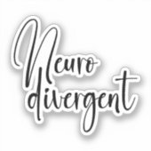 neurodivergent | Bewustzijn van neurodiversiteit Sticker (Voorkant)