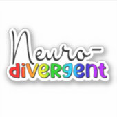 neurodivergent | Neurodiversity Awareness Rainbow Sticker (Voorkant)