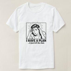 Neurodivergente ADHD Humor T-shirt Plan Verliet de