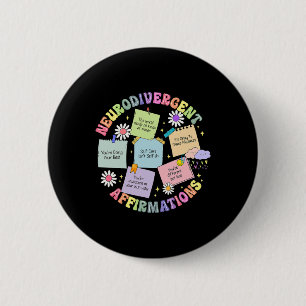 Neurodivergente affirmaties onder bewustzijn van a ronde button 5,7 cm