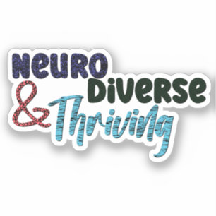 Neurodiverse en bloeiende   Neurodiversiteit Sticker